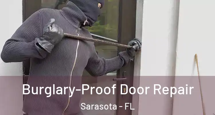  Burglary-Proof Door Repair Sarasota - FL